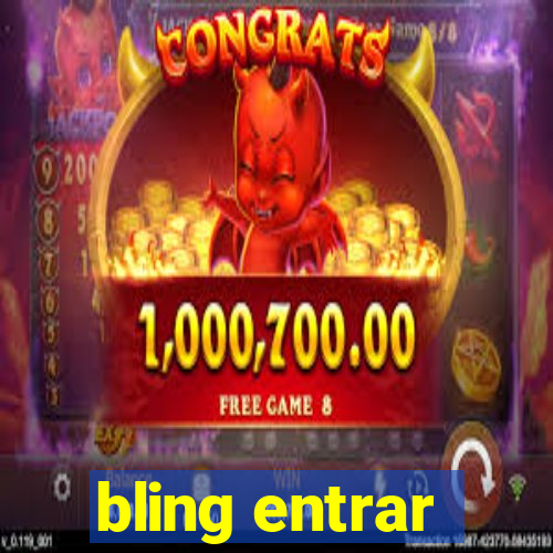 bling entrar